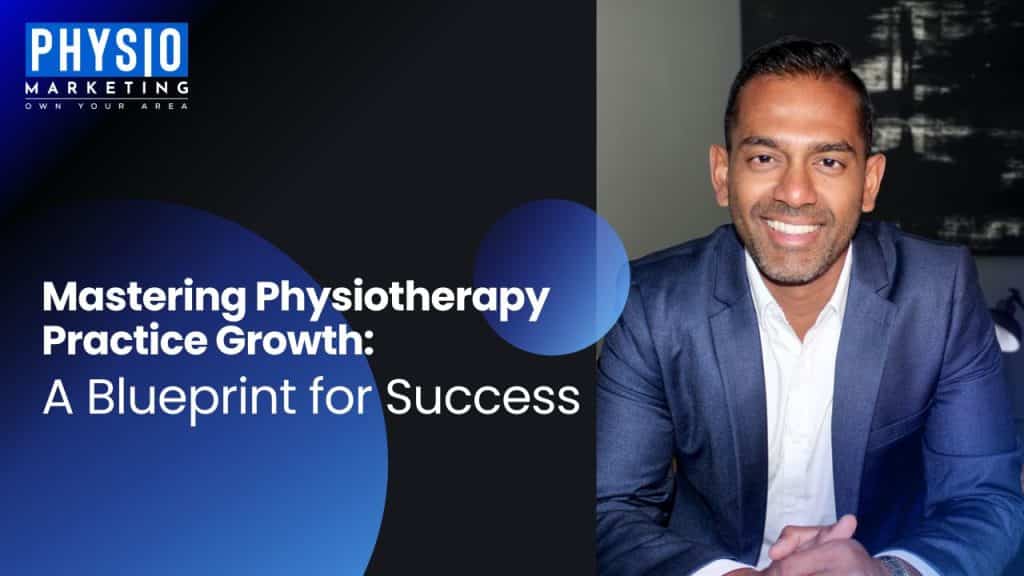 Mastering-Physiotherapy-Practice-Growth-A-Blueprint-for-Success.jpg