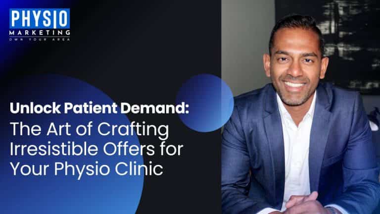 Unlock-Patient-Demand-The-Art-of-Crafting-Irresistible-Offers-for-Your-Physio-Clinic.jpg